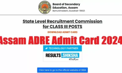 Assam ADRE Admit Card 2024 Released: Direct Link to Download and Important Exam Details