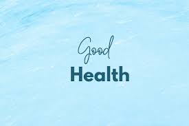 Good Health